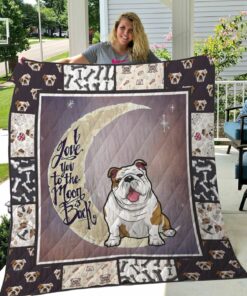 Bulldog I Love You To The Moon And Back Quilt Blanket Great Customized Blanket Gifts For Birthday Christmas Thanksgiving